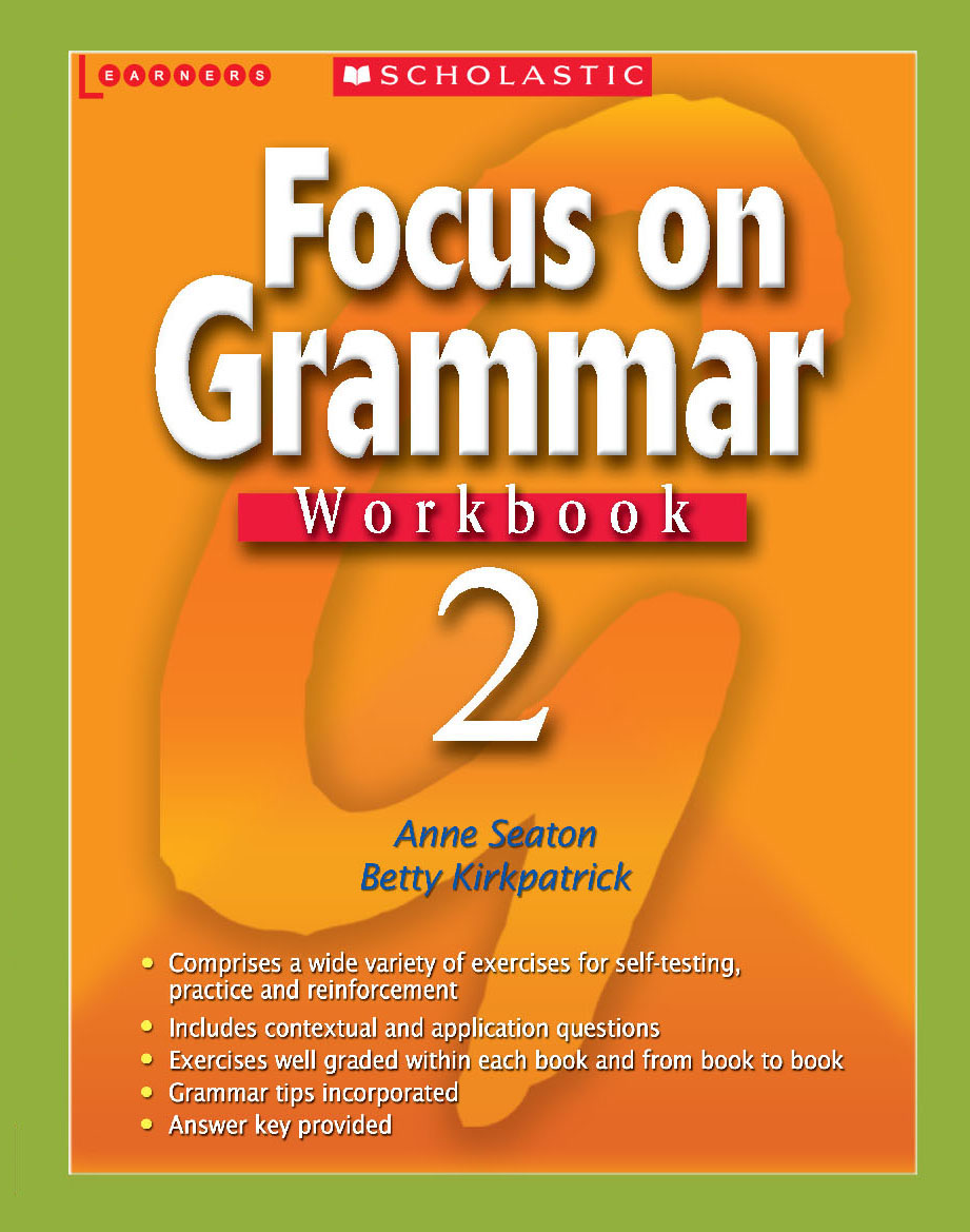 Focus on Grammar 2  Scholastic International